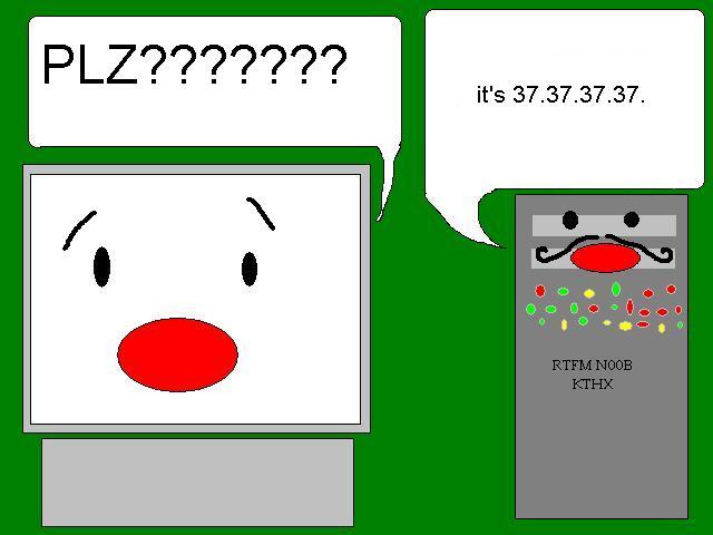 - PLZ??????????
                                                - It's 37.37.37.37.